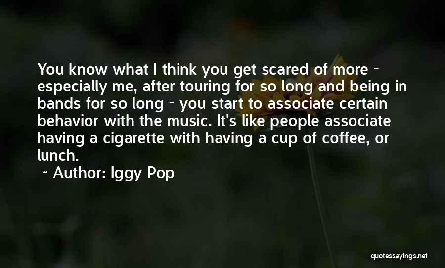 Coffee And Music Quotes By Iggy Pop