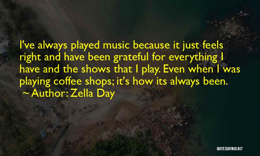 Coffee And Music Quotes By Zella Day