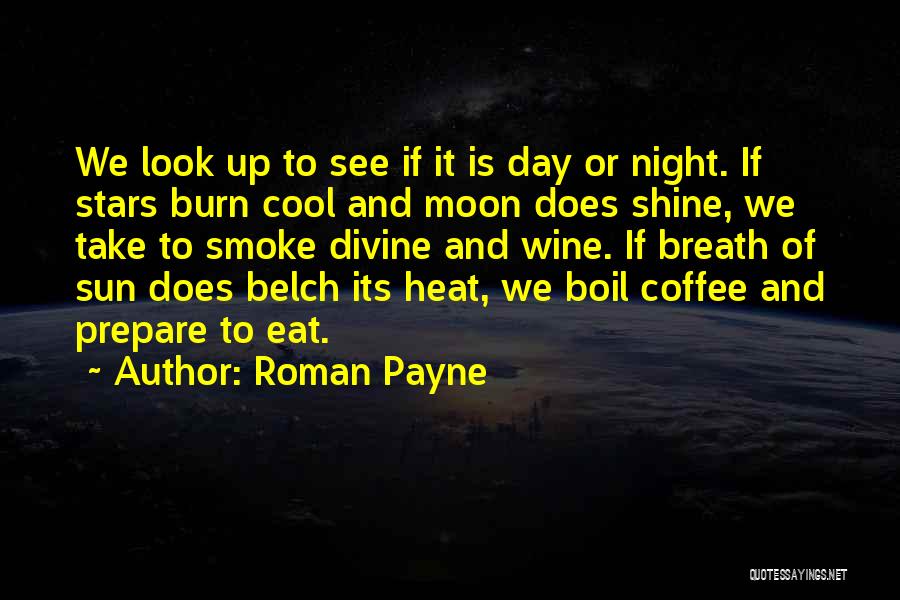 Coffee And Smoking Quotes By Roman Payne