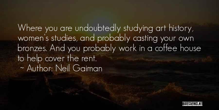 Coffee And Studying Quotes By Neil Gaiman