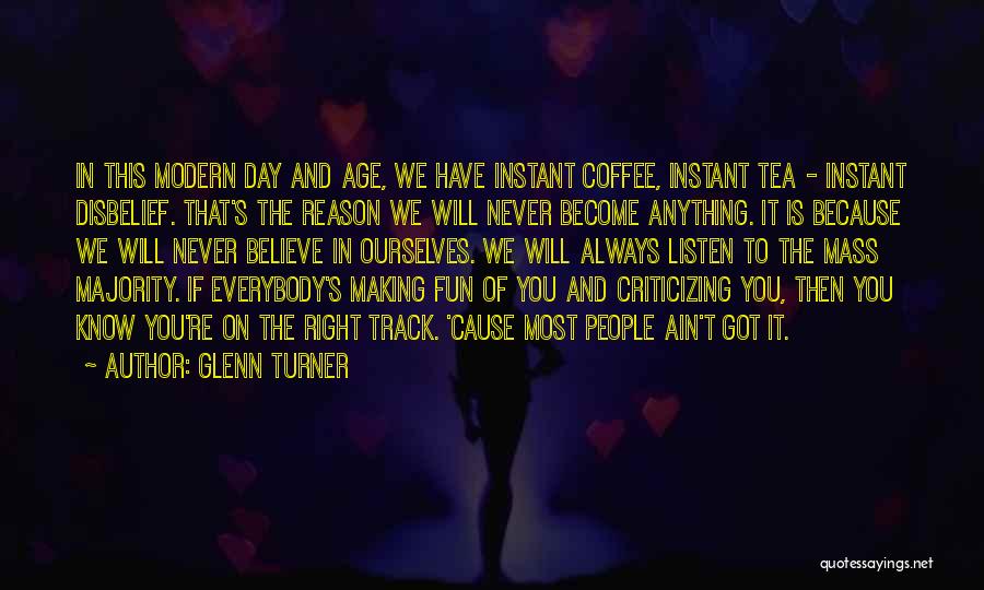 Coffee And Tea Quotes By Glenn Turner