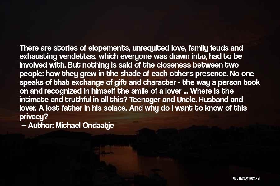 Coffee And Tea Quotes By Michael Ondaatje