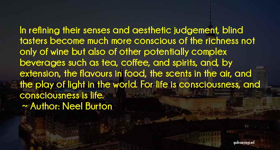 Coffee And Tea Quotes By Neel Burton