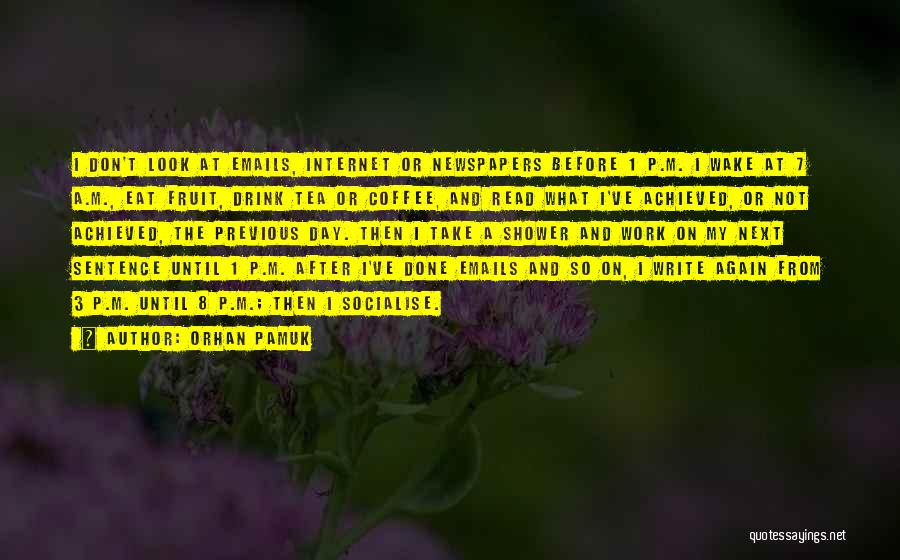 Coffee And Tea Quotes By Orhan Pamuk