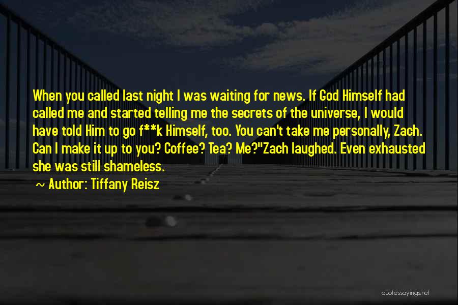 Coffee And Tea Quotes By Tiffany Reisz