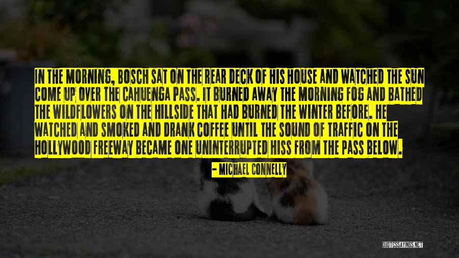 Coffee And Winter Quotes By Michael Connelly