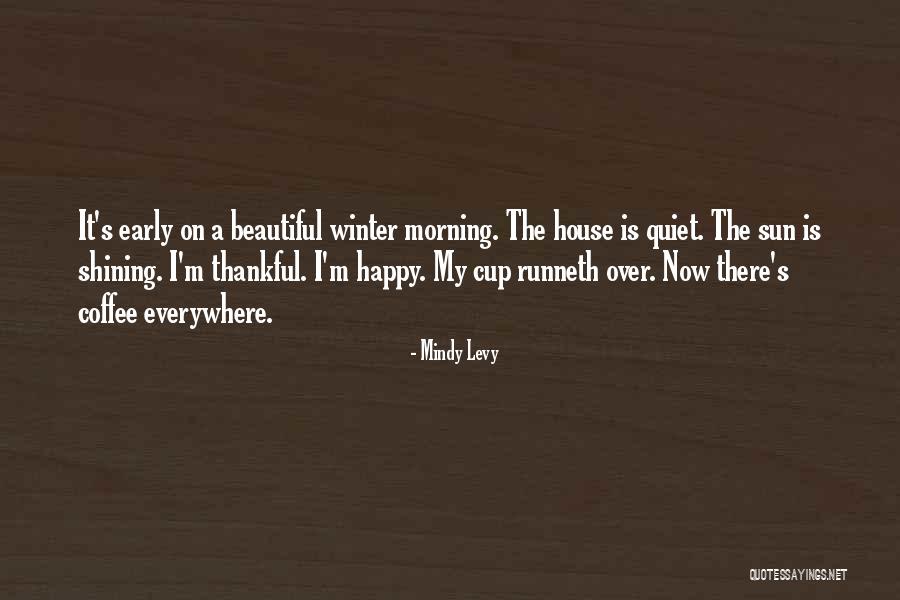 Coffee And Winter Quotes By Mindy Levy