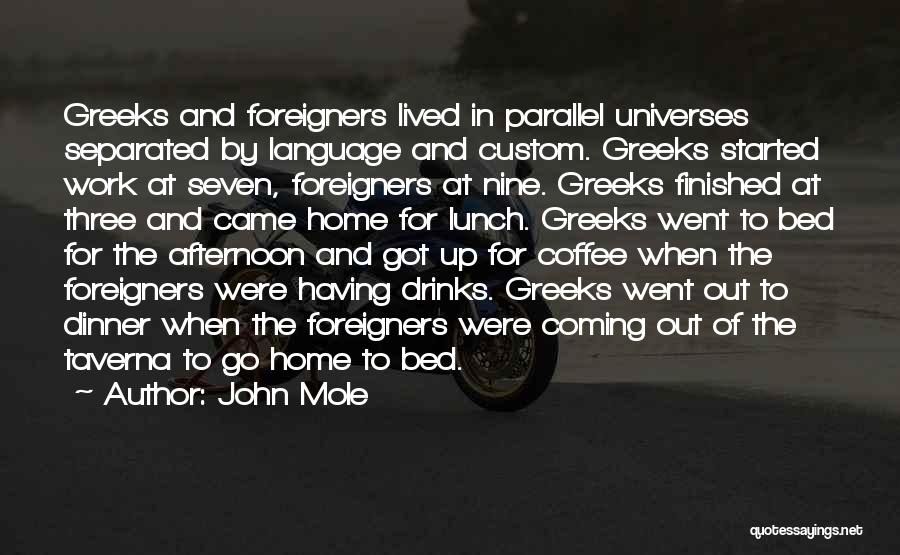Coffee And Work Quotes By John Mole