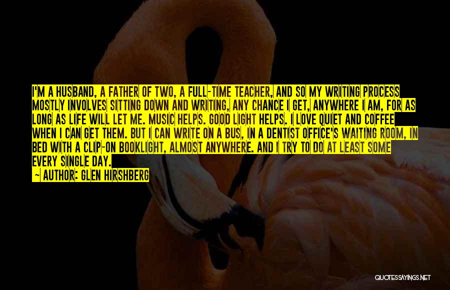 Coffee And Writing Quotes By Glen Hirshberg