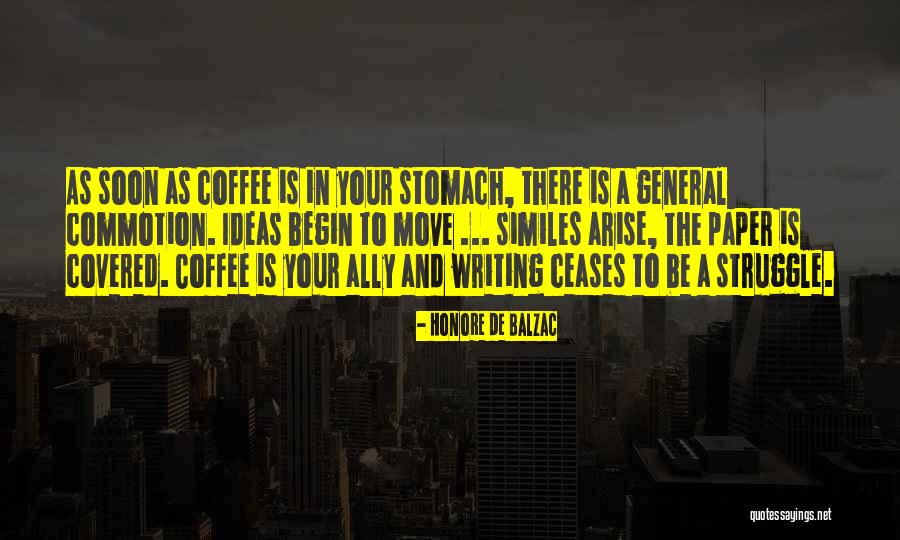 Coffee And Writing Quotes By Honore De Balzac