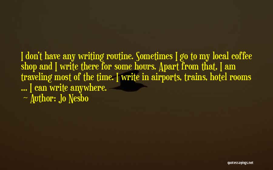 Coffee And Writing Quotes By Jo Nesbo