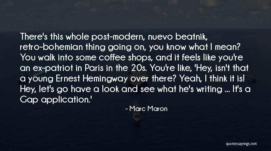 Coffee And Writing Quotes By Marc Maron