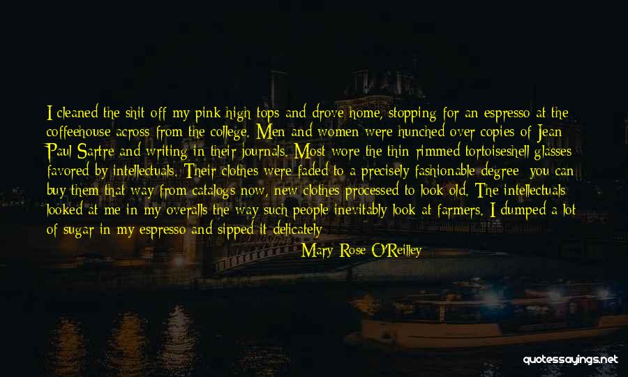 Coffee And Writing Quotes By Mary Rose O'Reilley