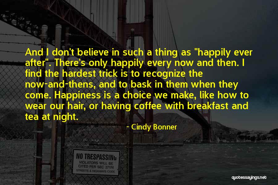 Coffee At Night Quotes By Cindy Bonner Coffee At Night Quotes By Cindy Bonner