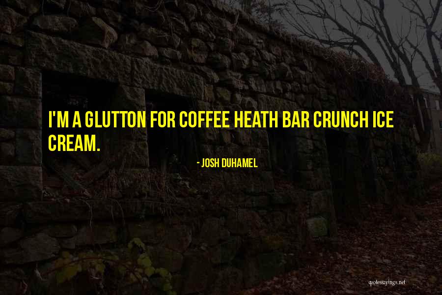 Coffee Bar Quotes By Josh Duhamel Coffee Bar Quotes By Josh Duhamel