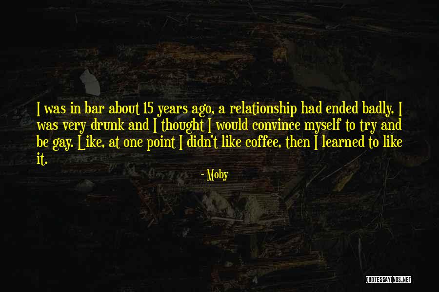 Coffee Bar Quotes By Moby Coffee Bar Quotes By Moby