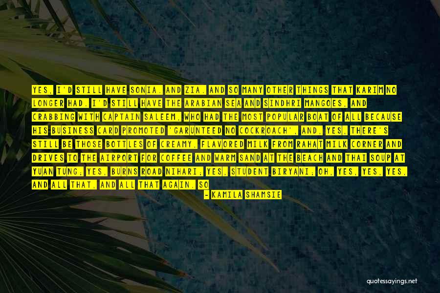 Coffee Beach Quotes By Kamila Shamsie Coffee Beach Quotes By Kamila Shamsie