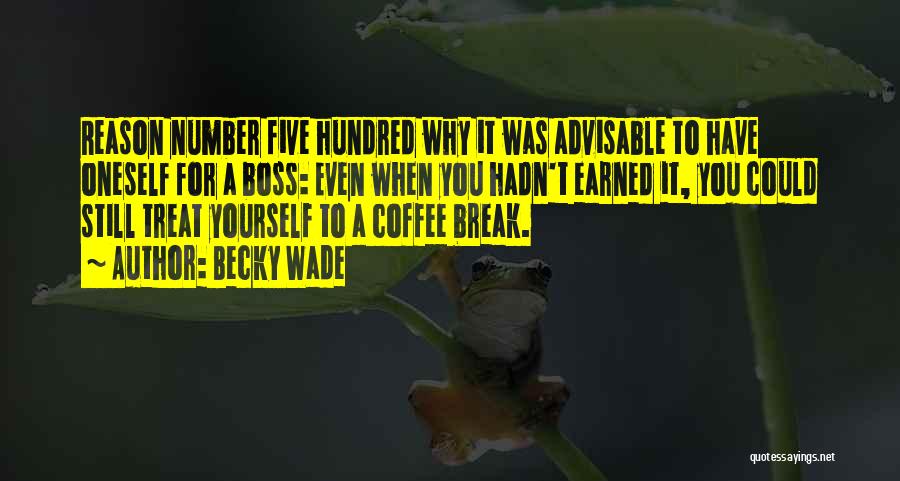 Coffee Break Quotes By Becky Wade