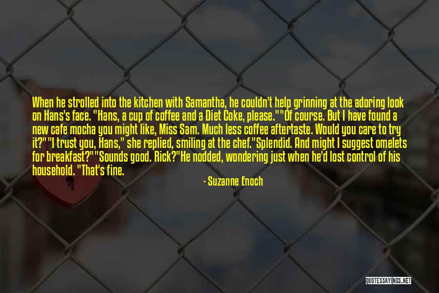 Coffee Cafe Quotes By Suzanne Enoch Coffee Cafe Quotes By Suzanne Enoch