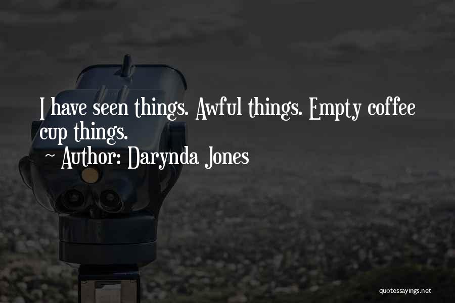Coffee Cup Quotes By Darynda Jones