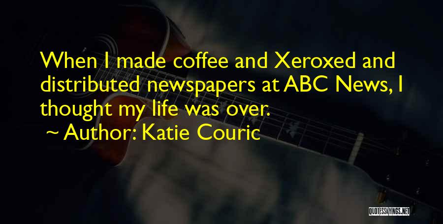 Coffee Funny Quotes By Katie Couric