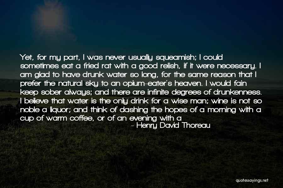 Coffee Good Morning Quotes By Henry David Thoreau