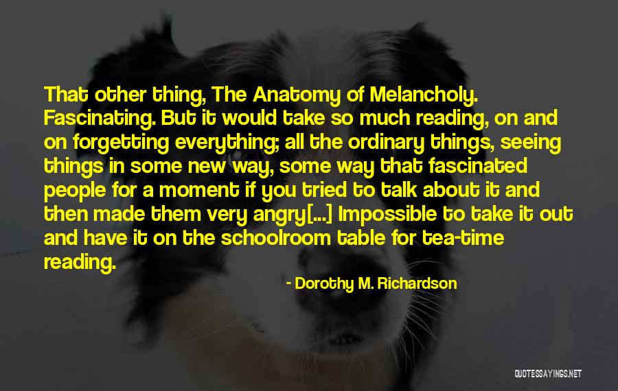 Coffee Houses Westport Quotes By Dorothy M. Richardson Coffee Houses Westport Quotes By Dorothy M. Richardson