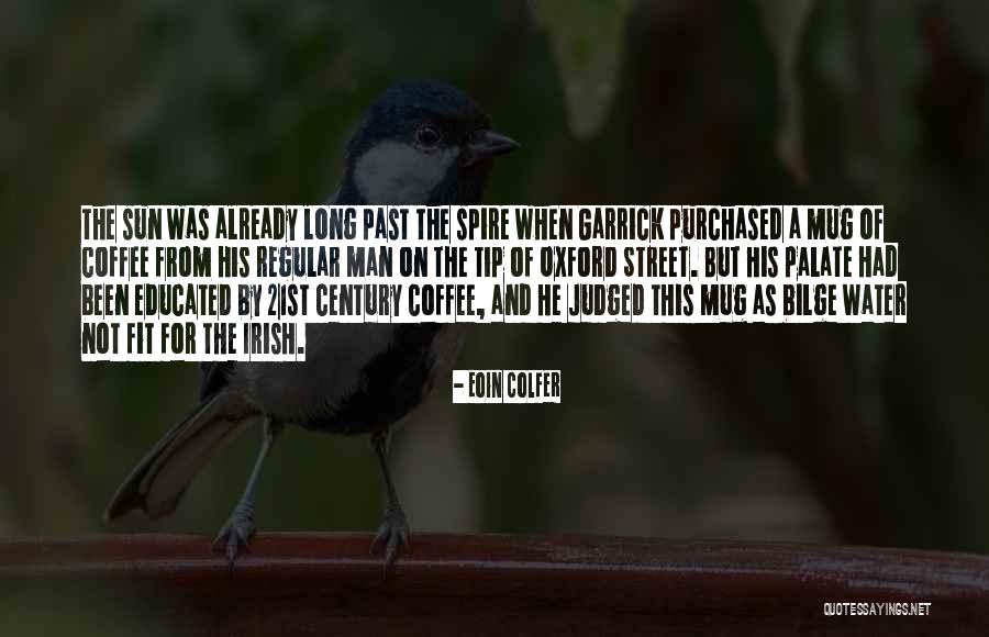 Coffee Mug Quotes By Eoin Colfer Coffee Mug Quotes By Eoin Colfer