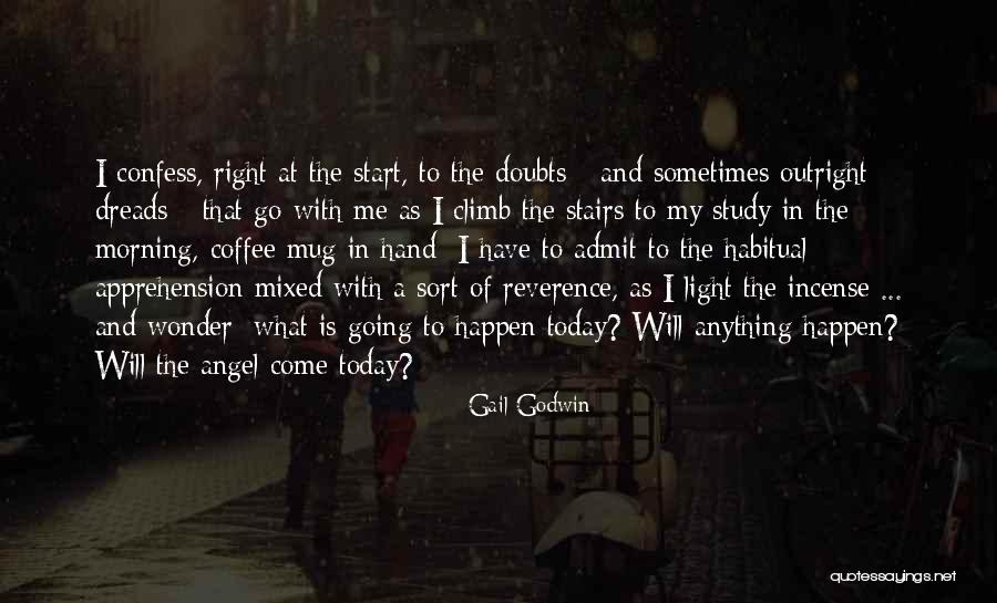 Coffee Mug Quotes By Gail Godwin Coffee Mug Quotes By Gail Godwin