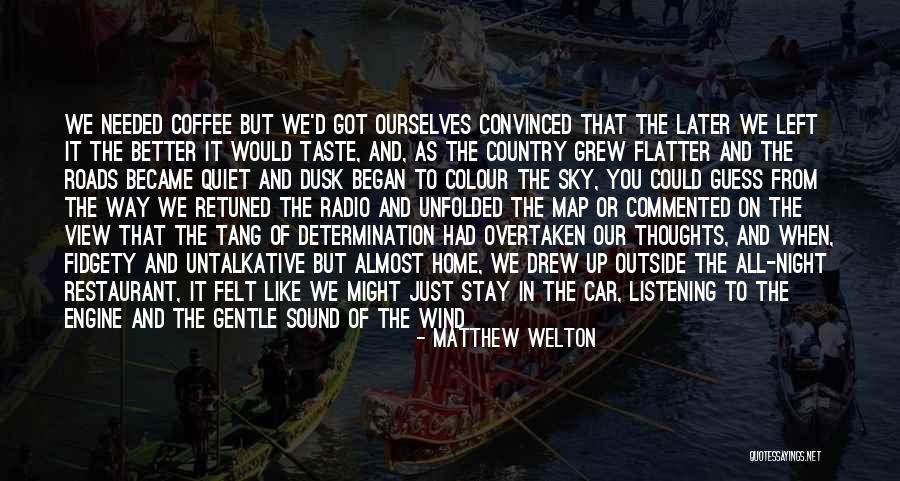 Coffee Needed Quotes By Matthew Welton Coffee Needed Quotes By Matthew Welton