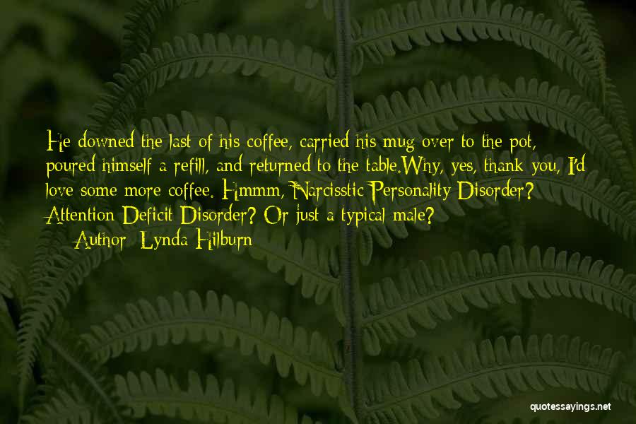 Coffee Pot Quotes By Lynda Hilburn