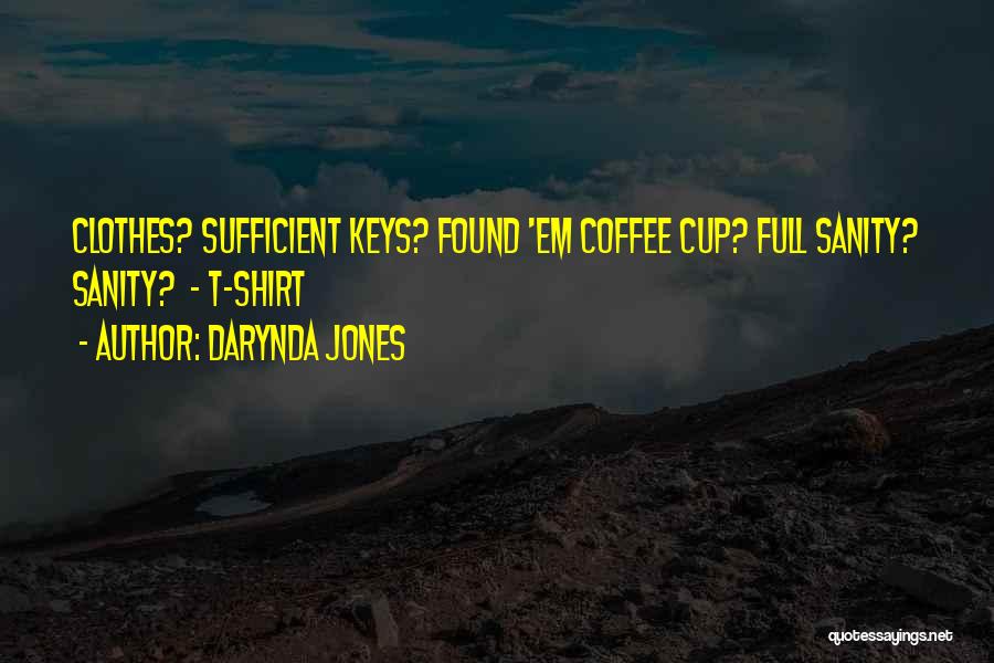 Coffee Quotes By Darynda Jones