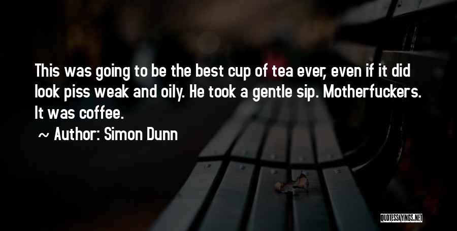 Coffee Quotes By Simon Dunn