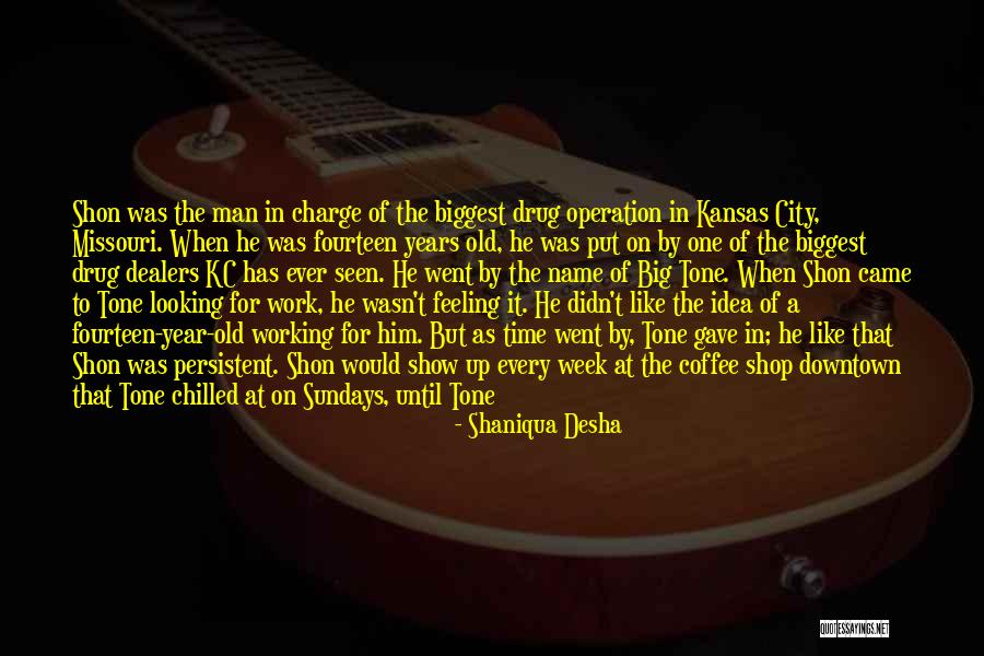 Coffee Shop Quotes By Shaniqua Desha Coffee Shop Quotes By Shaniqua Desha