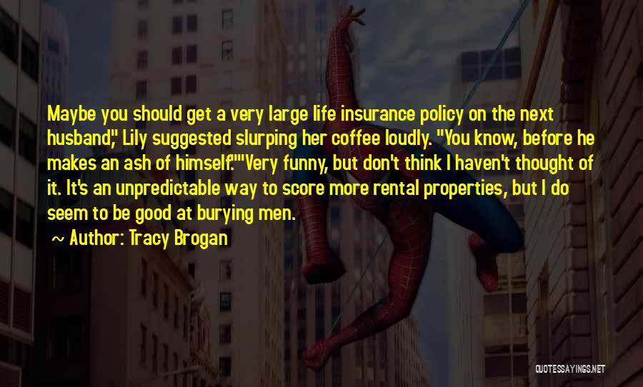 Coffee Town Quotes By Tracy Brogan