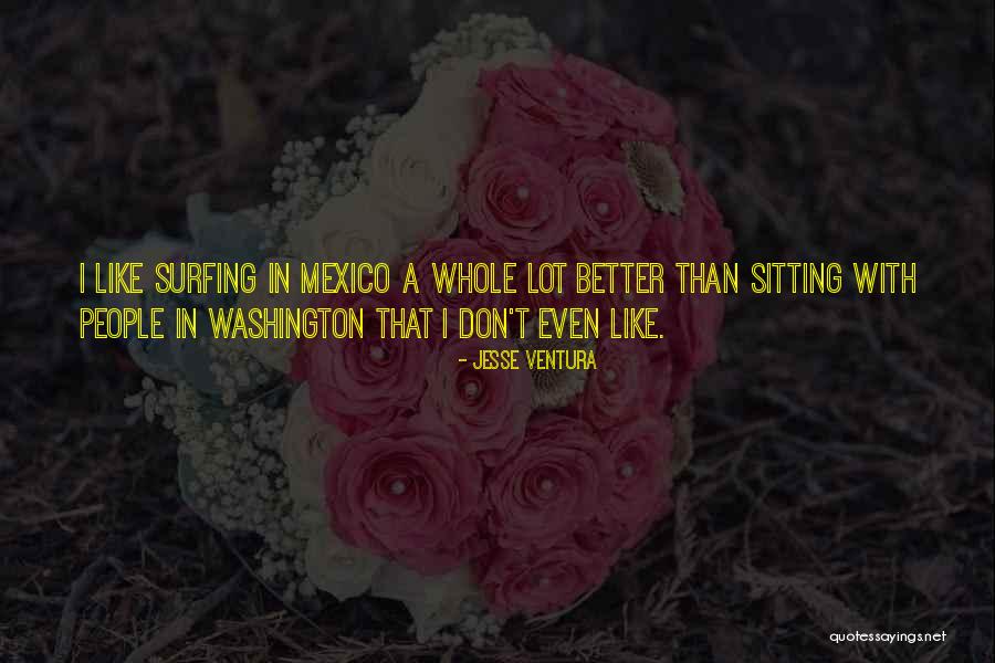 Coffee When It Rains Quotes By Jesse Ventura
