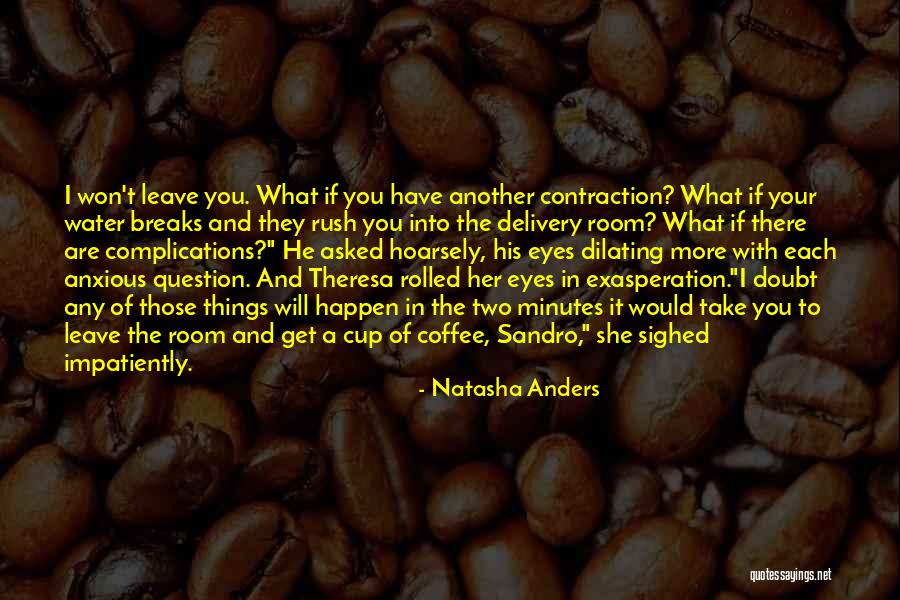Coffee With Wife Quotes By Natasha Anders Coffee With Wife Quotes By Natasha Anders