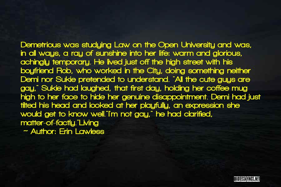 Coffee With Your Love Quotes By Erin Lawless Coffee With Your Love Quotes By Erin Lawless