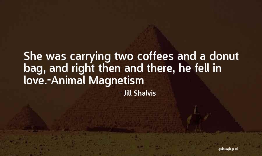 Coffees Quotes By Jill Shalvis Coffees Quotes By Jill Shalvis