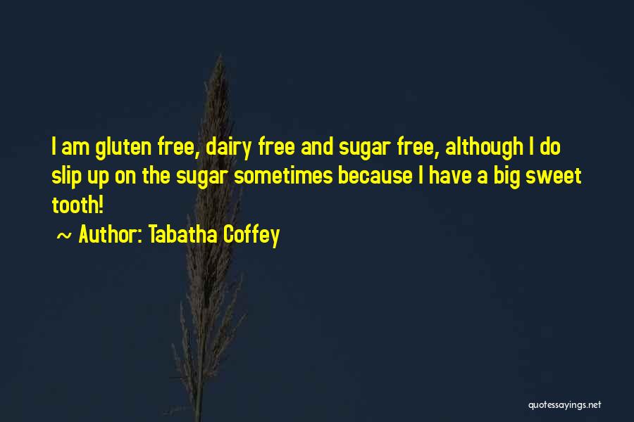 Coffey Quotes By Tabatha Coffey