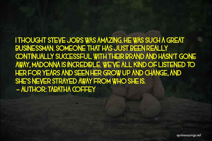 Coffey Quotes By Tabatha Coffey