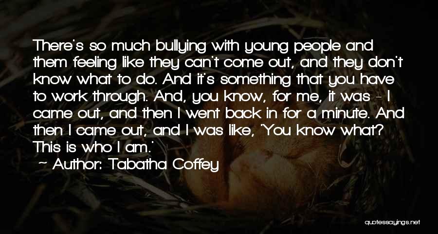 Coffey Quotes By Tabatha Coffey