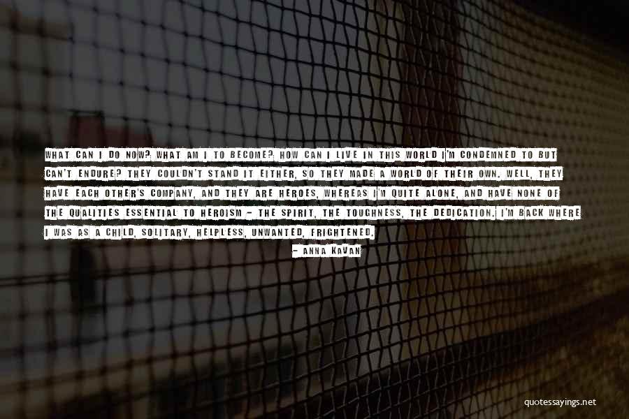 Coffin Maker South Quotes By Anna Kavan Coffin Maker South Quotes By Anna Kavan