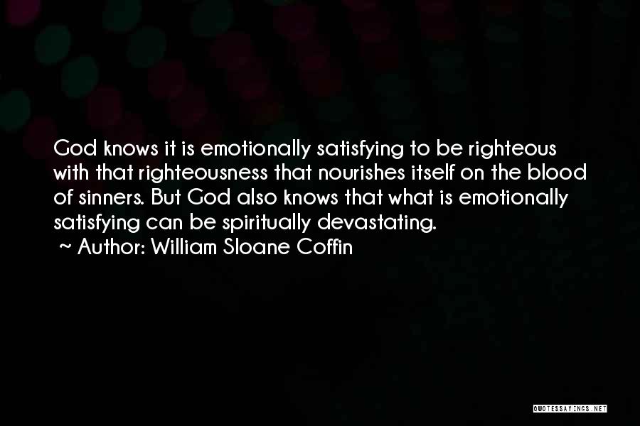 Coffin Quotes By William Sloane Coffin