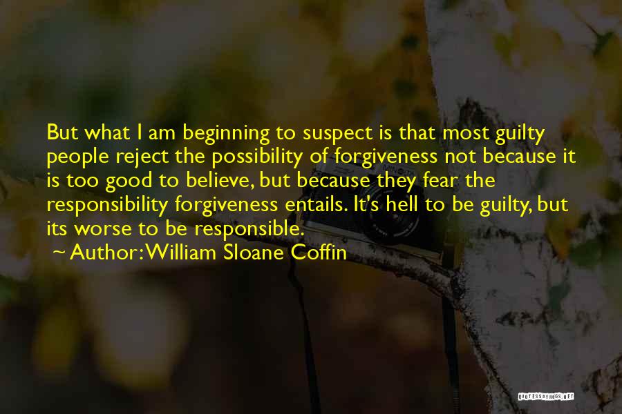 Coffin Quotes By William Sloane Coffin