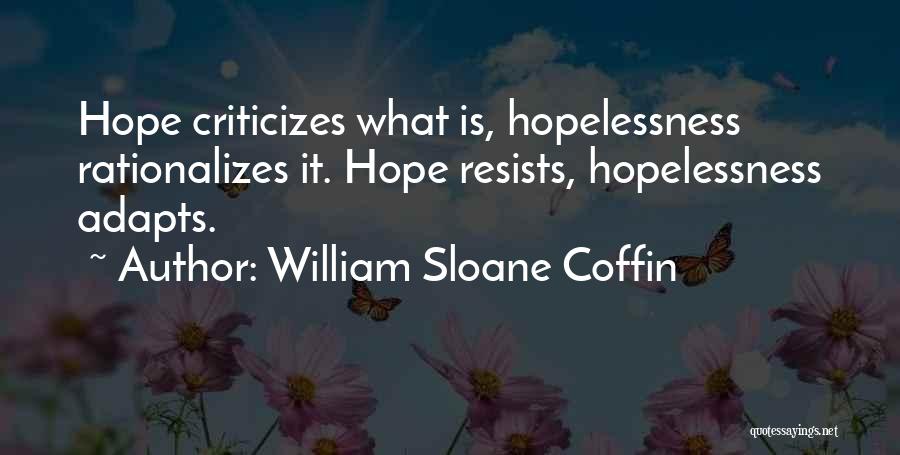 Coffin Quotes By William Sloane Coffin