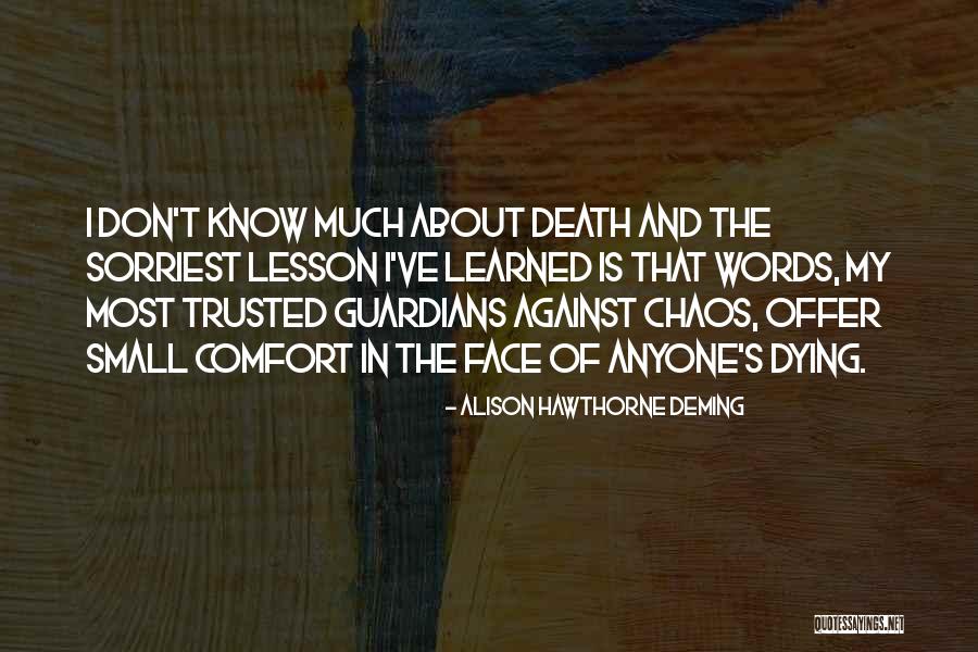 Coffin With Locks Quotes By Alison Hawthorne Deming Coffin With Locks Quotes By Alison Hawthorne Deming