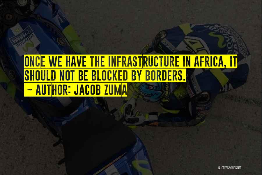 Cog Blocked Quotes By Jacob Zuma