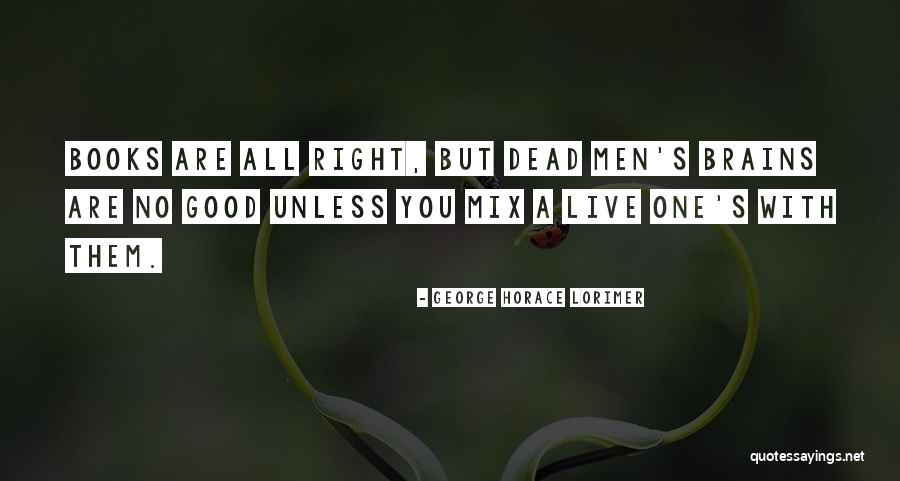 Coggan Pool Quotes By George Horace Lorimer Coggan Pool Quotes By George Horace Lorimer