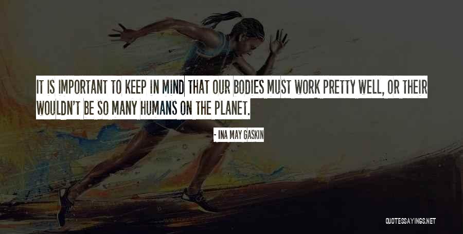 Coggs Trail Quotes By Ina May Gaskin Coggs Trail Quotes By Ina May Gaskin